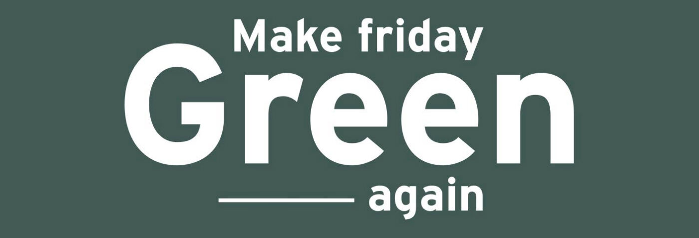 Green Friday Green Friday